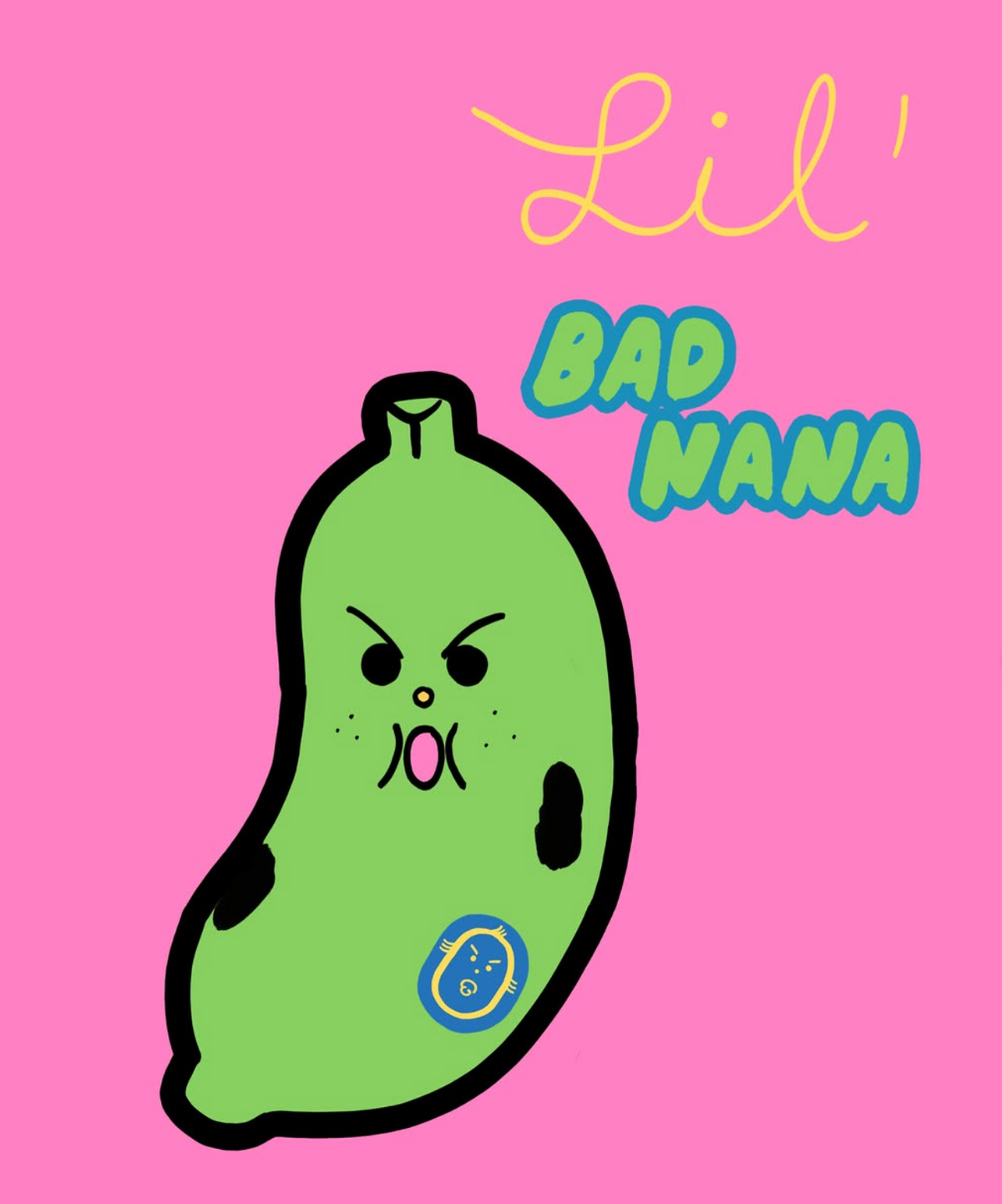 "Bad-nana" Crescent Bag. Natali Koromoto design NYC.
- A colorful cartoon illustration of a green banana-like character with an angry face and the words 'Lil' BAD NANA' on a solid pink background.